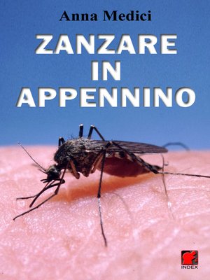 cover image of Zanzare in Appenino--I culicidi di alta quota in provincia di Modena